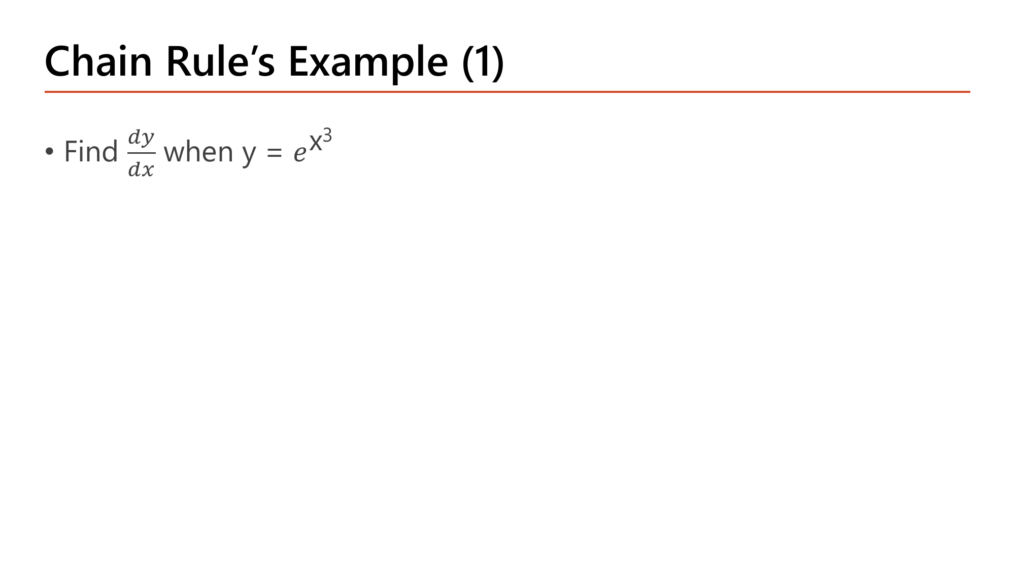 Chain rule practice question: find dy/dx when y equals e raised to the power of x cubed, left as a blank exercise with no worked solution shown